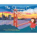 The Shining City by the Sea