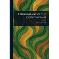 Ethnobotany of the Ojibwe Indians