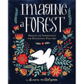 Imagine a Forest: Designs and Inspirations for Enchanting Folk Art