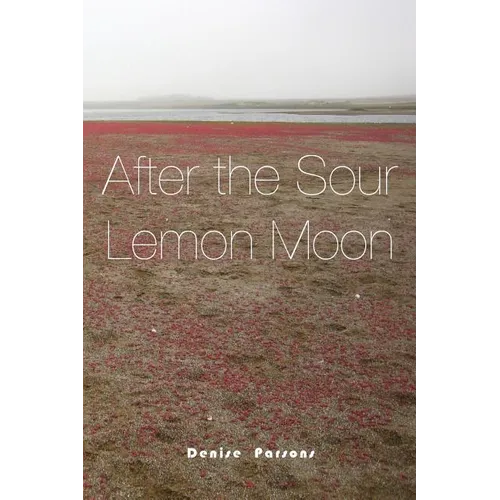 After the Sour Lemon Moon