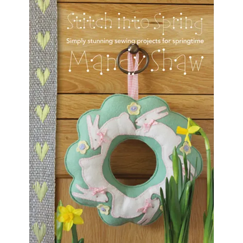 Stitch Into Spring: Simply Stunning Sewing Projects for Springtime