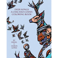 Deer Songs: A Chicano Codex Coloring Book