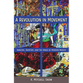 A Revolution in Movement: Dancers, Painters, and the Image of Modern Mexico