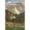 Aesthetic Vision and German Romanticism: Writing Images