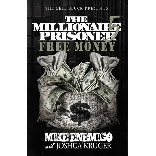 The Millionaire Prisoner 5: Free Money