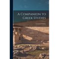 A Companion to Greek Studies