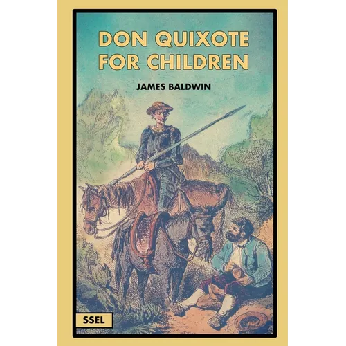 Don Quixote for Children (Illustrated): Easy to Read Layout