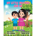 My Little Brother and me