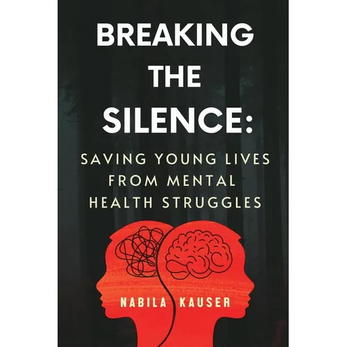 Breaking The Silence: Saving Young Lives From Mental Health Struggles