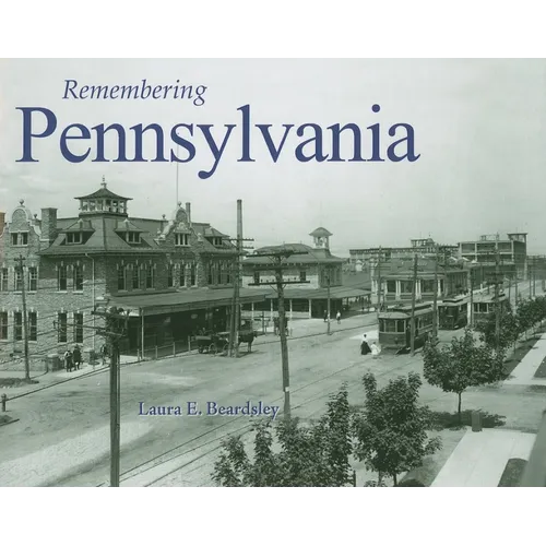 Remembering Pennsylvania