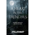 A Heart in the Trenches
