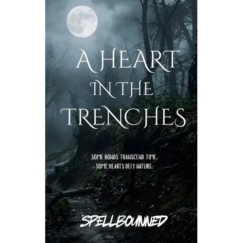 A Heart in the Trenches