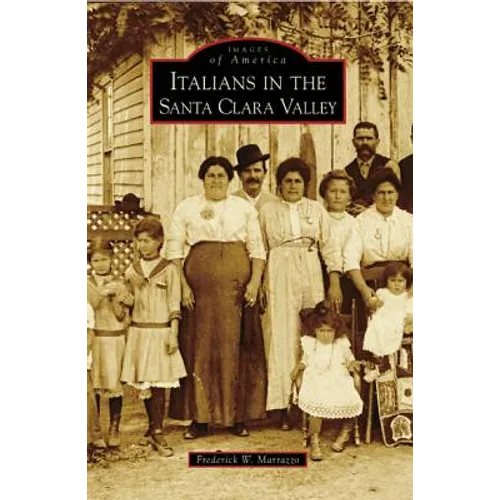 Italians in the Santa Clara Valley