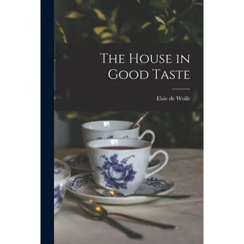 The House in Good Taste