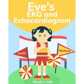 Eve's EKG and Echocardiogram