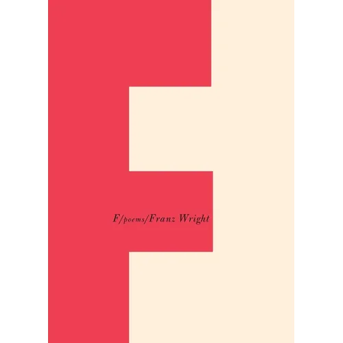 F: Poems