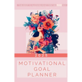 Become Legacy Creations: Motivational Goal Planner