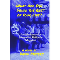 What Are You Doing the Rest of Your Life?
