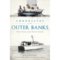 Chronicles of the Outer Banks: Fish Tales and Salty Gales
