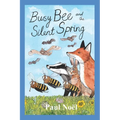Busy Bee and the Silent Spring
