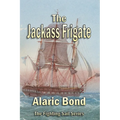 The Jackass Frigate