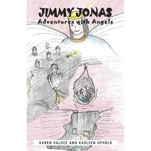 Jimmy Jonas: Adventures with Angels