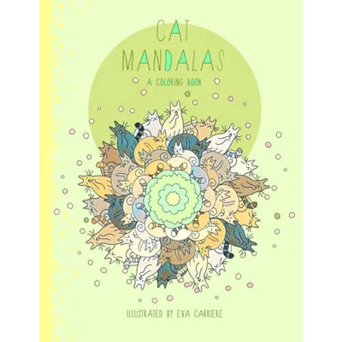 Cat Mandalas: A Coloring Book
