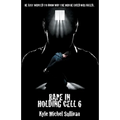 Rape in holding Cell 6