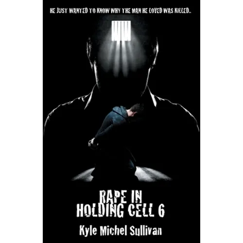 Rape in holding Cell 6