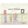 Love Is Delicious