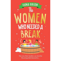 The Women Who Needed a Break