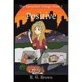 Positive: The Tannellith Trilogy: Book 1