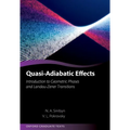 Quasi-Adiabatic Effects: Introduction to Geometric Phases and Landau-Zener Transitions