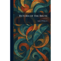 Return of the Brute