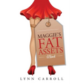 Maggie's Fat Assets