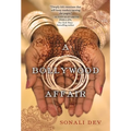 A Bollywood Affair: A Heartfelt and Romantic Novel of Modern India