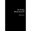 Six String Music Journal