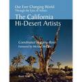 Our Ever Changing World: #9 The California Hi-Desert Artists