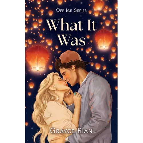 What It Was: A Best Friend's Brother, Volleyball and Hockey Romance