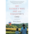 My Father's Wife and My Daughter's Emu