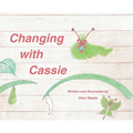 Changing with Cassie