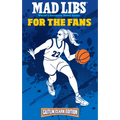 Mad Libs: For the Fans: Caitlin Clark Edition: World's Greatest Word Game