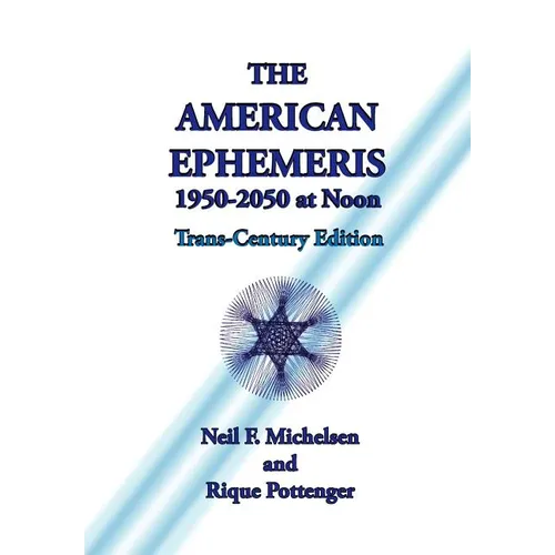 The American Ephemeris 1950-2050 at Noon