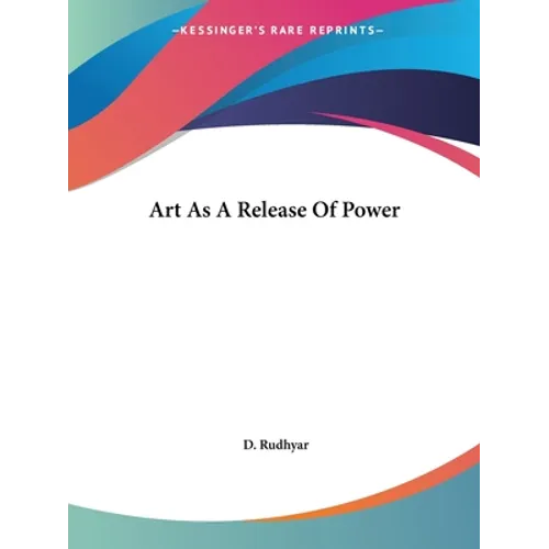 Art As A Release Of Power