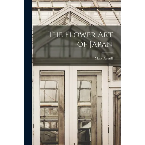 The Flower art of Japan