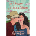 The Cowboy Takes a Bride Special Edition