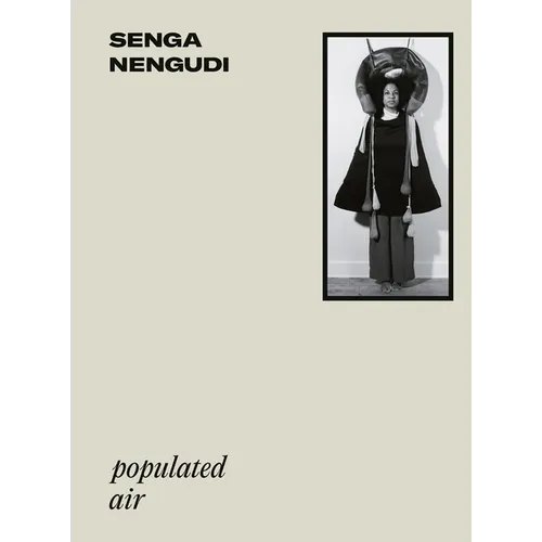 Senga Nengudi: Populated Air