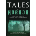 Tales of Horror: Terrifying Stories to Keep You Awake Past Midnight