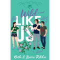 Wild Like Us (Special Edition Paperback)