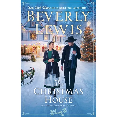 The Christmas House: An Amish Christmas Novella